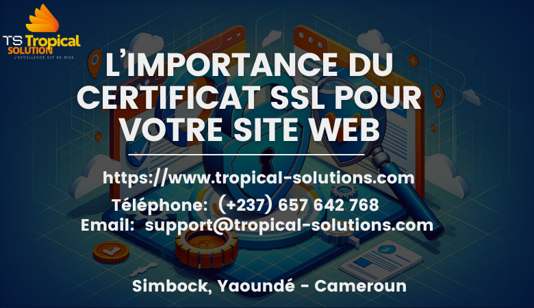 L’importance du certificat SSL pour votre site web